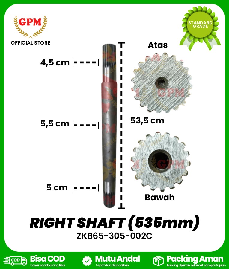 RIGHT SHAFT (535mm) NDR-85 / ZKB65-305-002C
