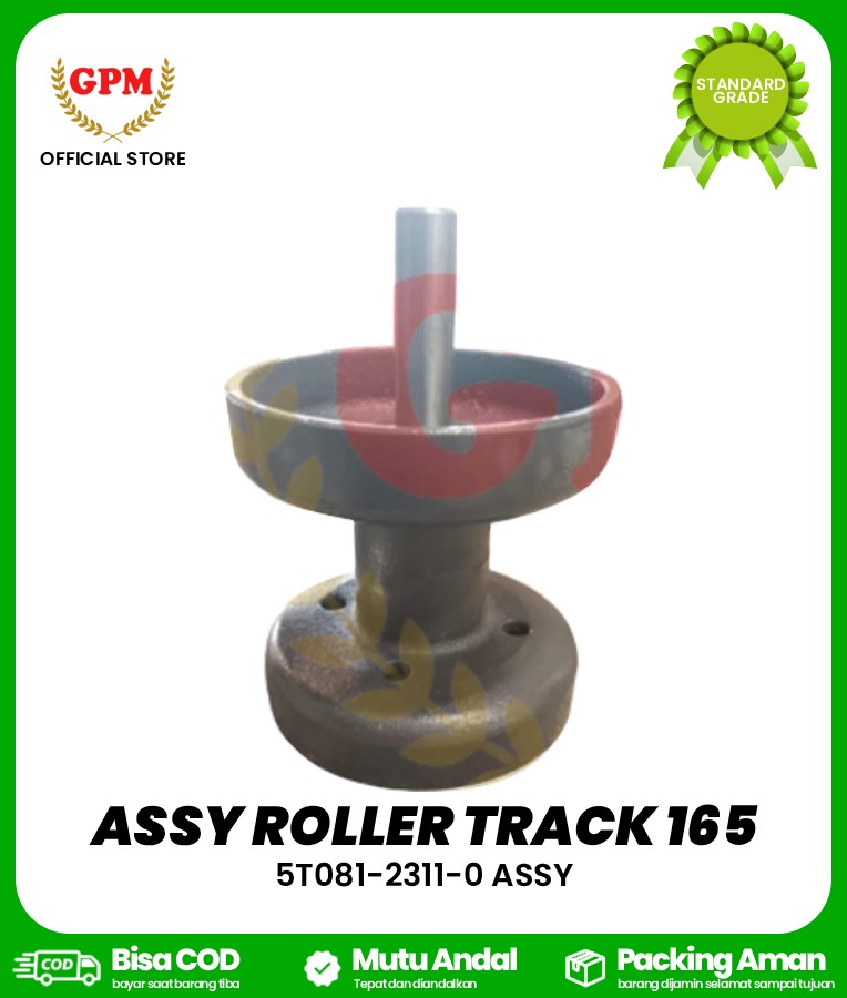 ASSY ROLLER TRACK 165 / ROLLER SET BAWAH (BESAR) DC 35 / 5T081-2311-0 ASSY