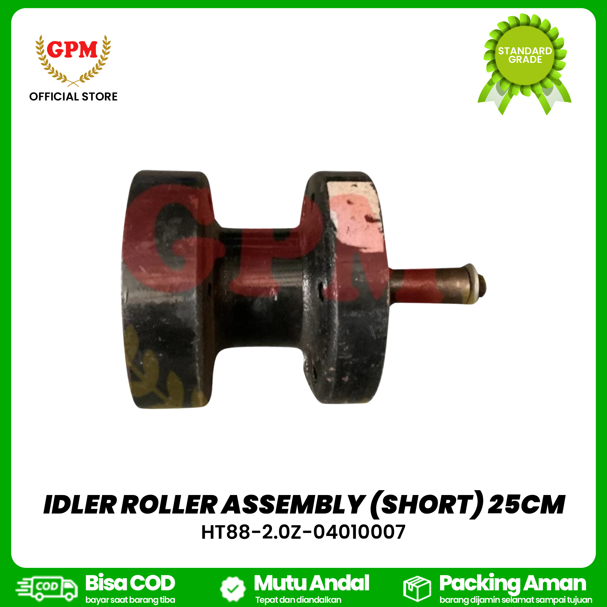 IDLER ROLLER ASSEMBLY (SHORT) 25CM / HT88-2.0Z-04010007