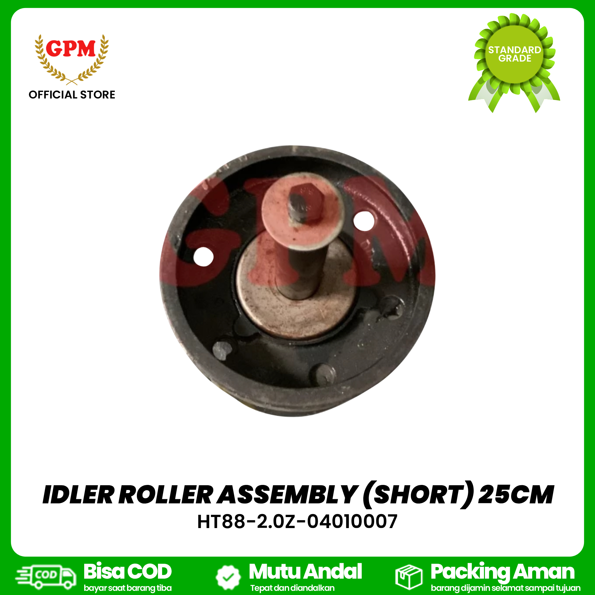 IDLER ROLLER ASSEMBLY (SHORT) 25CM / HT88-2.0Z-04010007