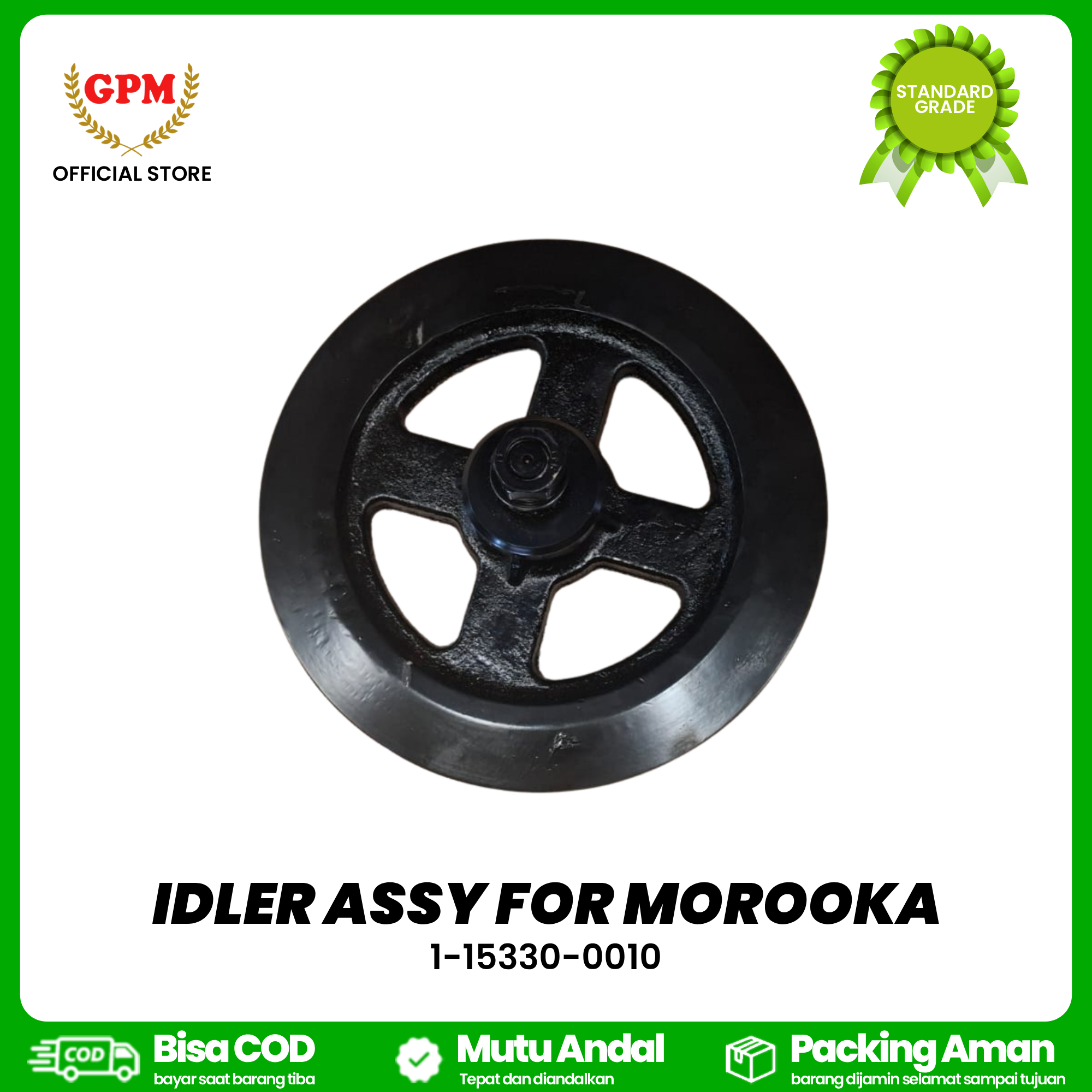 IDLER ASSY FOR MOROOKA / RODA BULAN KOMPLIT DUMPER 5T MOROOKA MST 800 VD / 1-15330-0010
