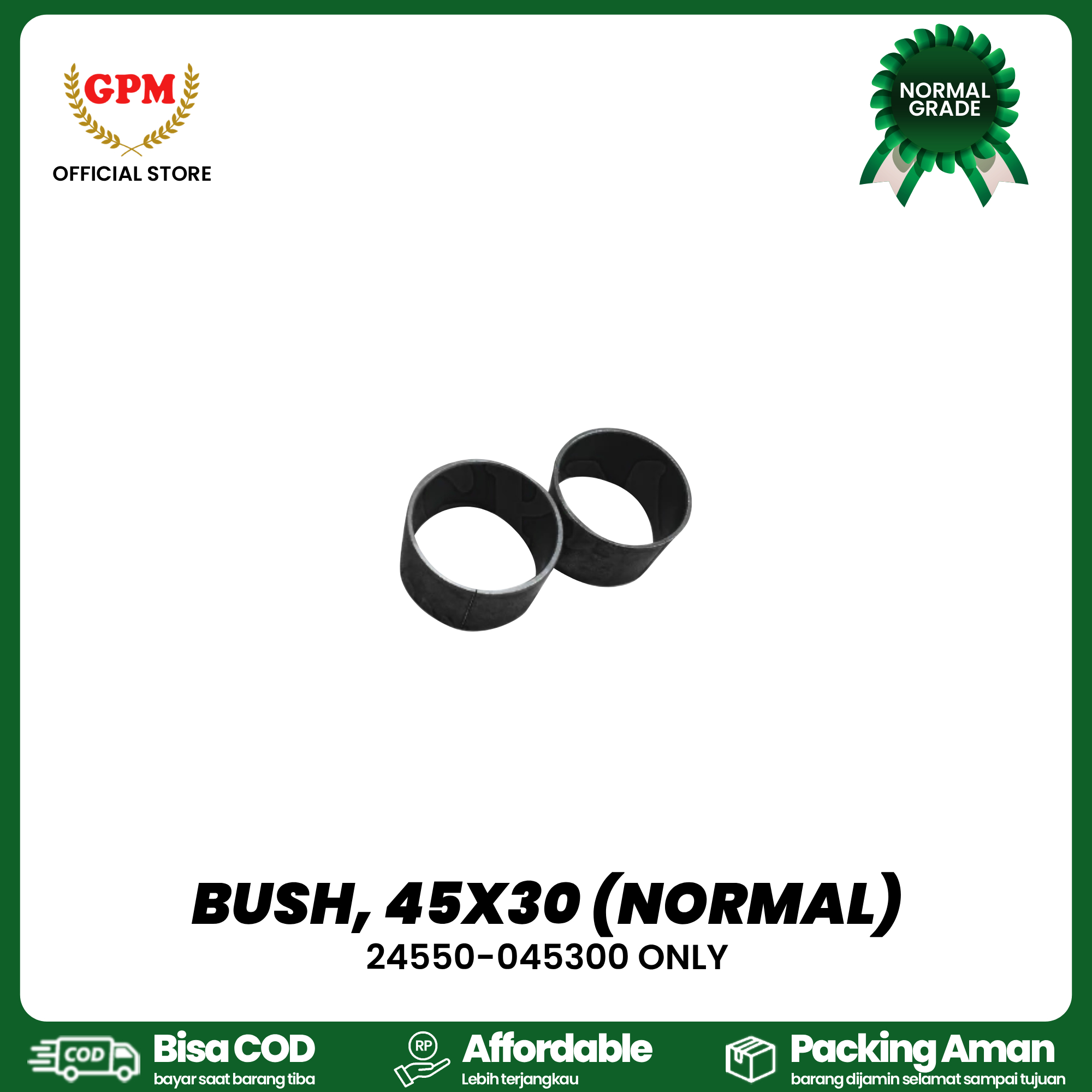 BUSH, 45X30 (NORMAL) FOR AW82/ 24550-045300 ONLY