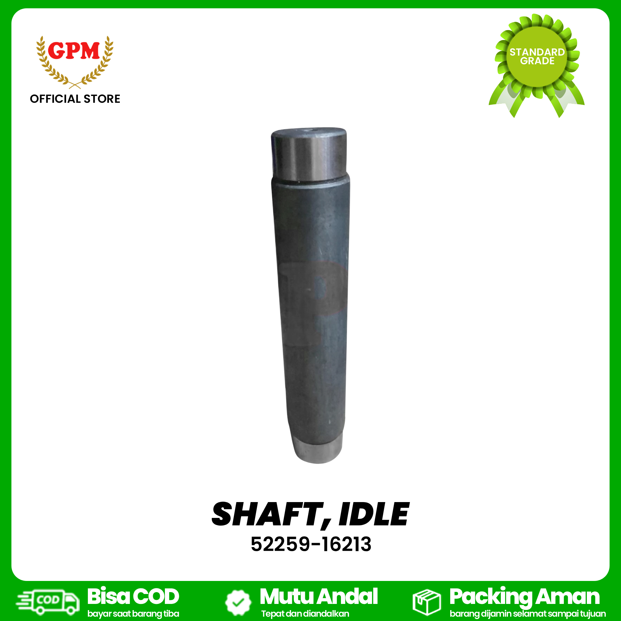 SHAFT, IDLE / 52259-16213